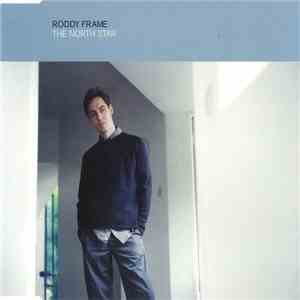 Roddy Frame - The North Star