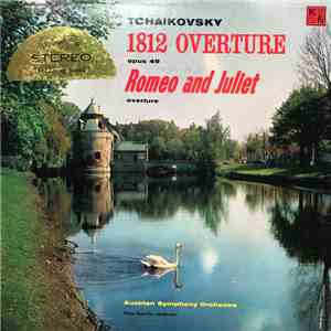 Tchaikovsky, Austrian Symphony Orchestra - Rome and Juliet Overture / 1812  ...