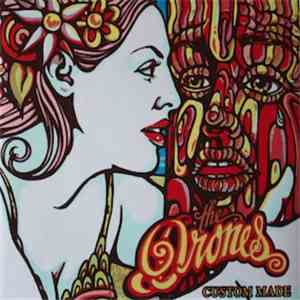 The Drones  - Custom Made
