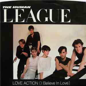 The Human League - Love Action (I Believe In Love)