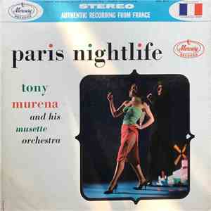 Tony Murena And His Musette Orchestra - Paris Nightlife