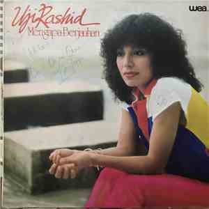 Uji Rashid - Mengapa Berjauhan
