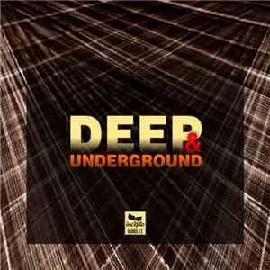 Various - Deep & Underground