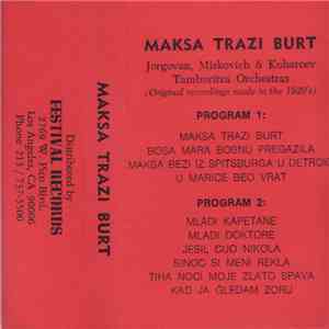 Various - Maksa Trazi Burt - Jorgovan, Miskovich & Kuharcev Tamburitza Orch ...