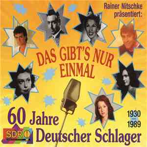 Various - Rainer Nitschke Präsentiert: Das Gibt's Nur Einmal - 60 Jahre Deu ...