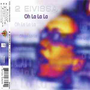 2 Eivissa - Oh La La La