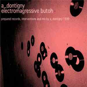 A_Dontigny - Electromagressive Butoh