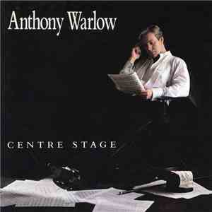 Anthony Warlow - Centre Stage