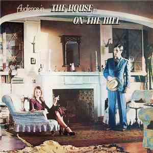 Audience  - The House On The Hill