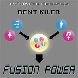 Bent Killer - Fusion Power