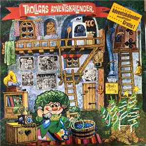 Birgitta Götestam, Staffan Götestam & Peter Flack - Trollgas Adventskalender