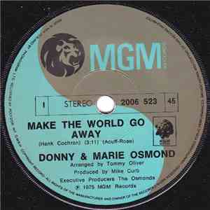 Donny And Marie Osmond - Make The World Go Away