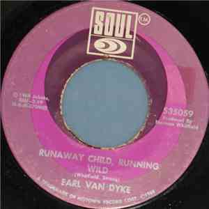Earl Van Dyke - Gonna Give Her All The Love I've Got / Runaway Child, Runni ...