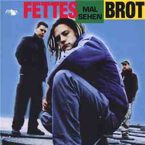 Fettes Brot - Mal Sehen