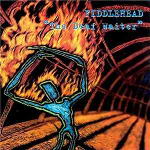 Fiddlehead - The Deaf Waiter