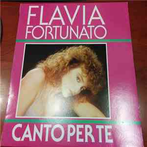 Flavia Fortunato - Canto Per Te