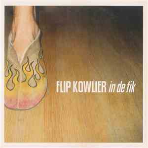 Flip Kowlier - In De Fik