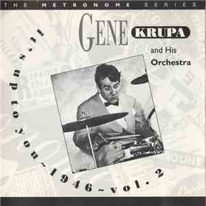Gene Krupa And His Orchestra - It's Up To You, Vol 2