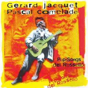 Gerard Jacquet & Pascal Comelade - Pop-Songs Del Rosselló