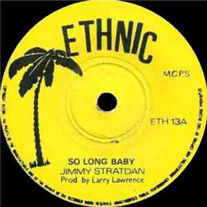 Jimmy Stratdan / Winston Right - So Long Baby / Larry's Mood