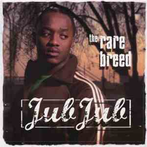 Jub Jub  - The Rare Breed