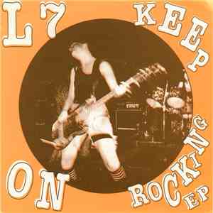 L7 - Keep On Rocking EP