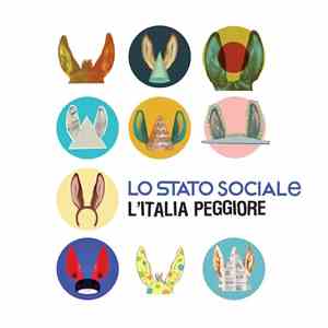Lo Stato Sociale - L'Italia Peggiore