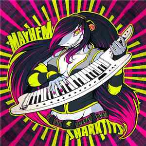 Mayhem  - Sharktits