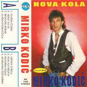 Mirko Kodić - Nova Kola