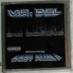 Mr. Del  Starring B-Boy Family - 2nd Coming