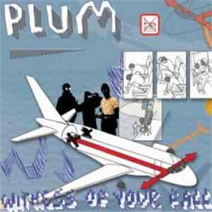 Plum  - Witness Of Your Fall