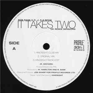 Rob Base & D. J.  E-Z Rock - It Takes Two (UK Remix Sessions)