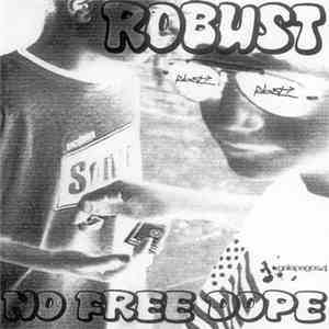 Robust - No Free Dope