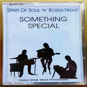 Something Special  - Spirit Of Soul'n' Bossa Nights
