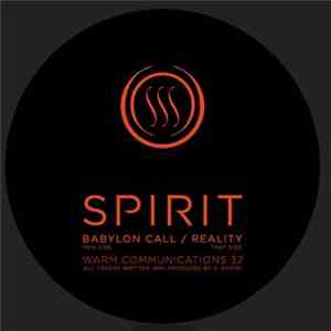 Spirit - Babylon Call / Reality