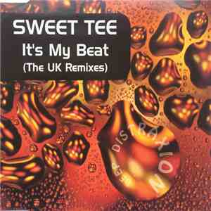 Sweet Tee - It's My Beat (The UK Remixes)