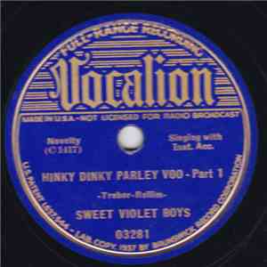 Sweet Violet Boys - Hinky Dinky Parley Voo - Part - 1 / Medley Of Bar Room  ...