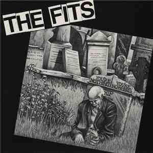 The Fits - You're Nothing, You're Nowhere