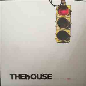 The House  - Race To The Red Light