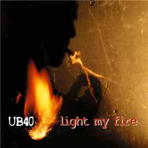 UB40 - Light My Fire