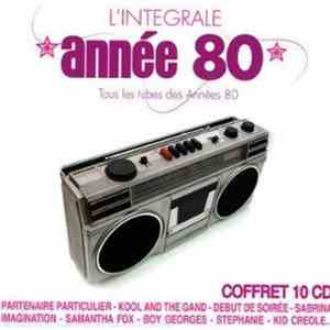 Various - L'Integrale Année 80