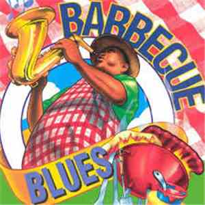Various - Livin' In The House Of Blues - Barbecue Blues