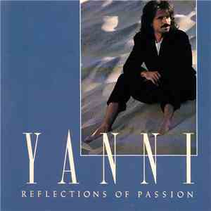 Yanni  - Reflections Of Passion
