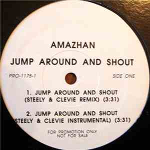 Amazhan - Jump Around And Shout