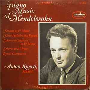 Anton Kuerti - Piano Music Of Mendelssohn