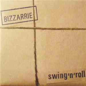Bizzarrie - Swing'n'Roll