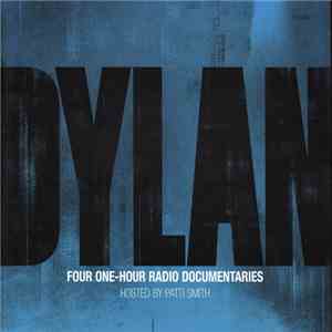 Bob Dylan - Four One-Hour Radio Documentaries