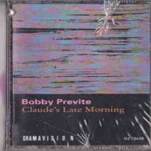 Bobby Previte - Claude's Late Morning