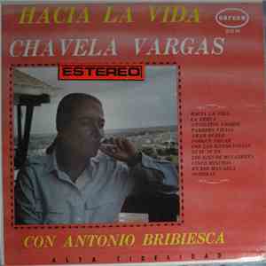 Chavela Vargas Con Antonio Bribiesca - Hacia La Vida