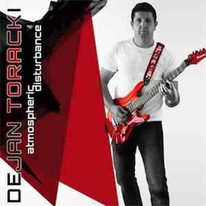 Dejan Toracki - Atmospheric Disturbance
